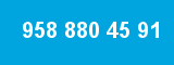 958 880 45 91